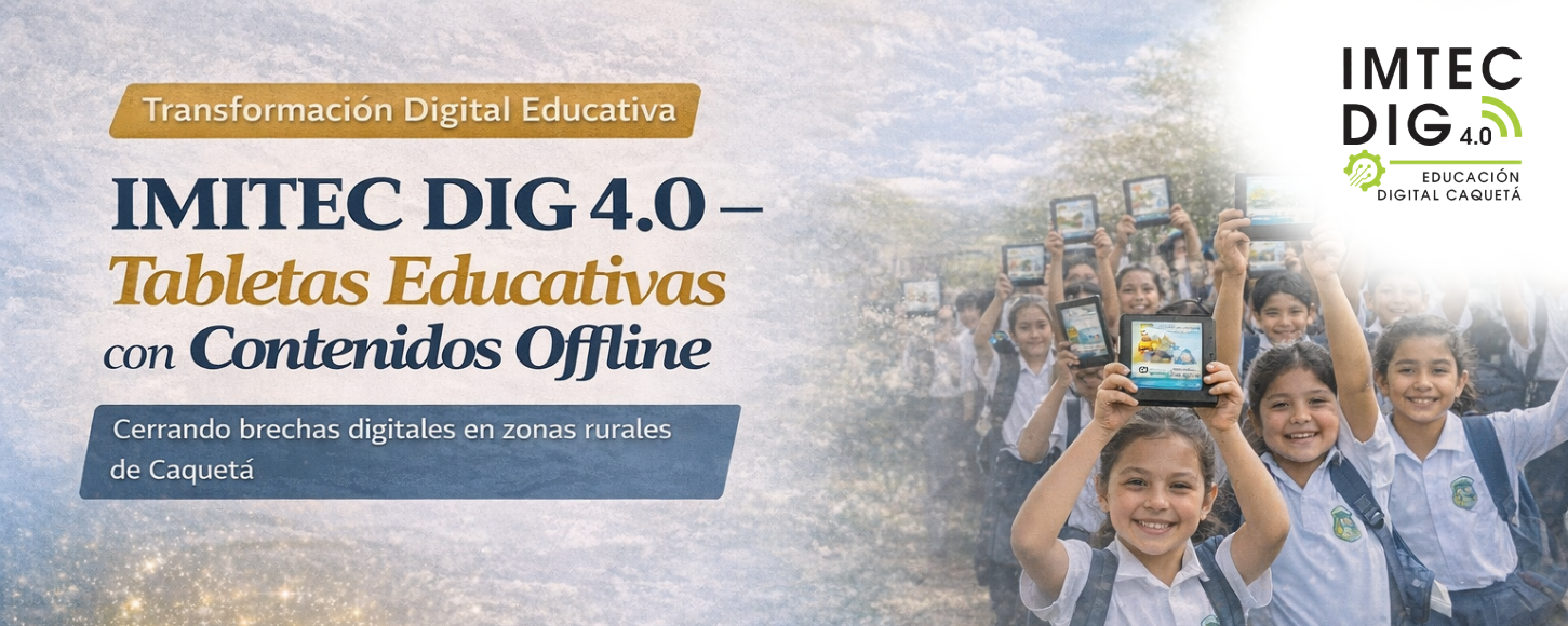Proyecto IMTEC DIG 4.0 - Tabletas Educativas